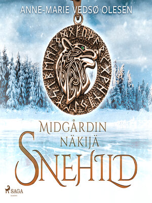 cover image of Snehild – Midgårdin näkijä
